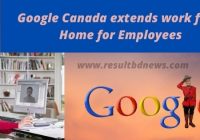 Google Canada extends work from Home for Employees